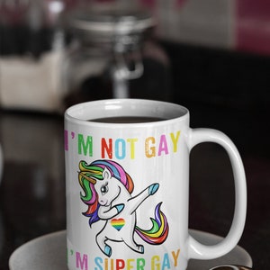 I&#39;m not gay, I&#39;m Supergay coffee mug, Pride mug, Pride coffee mug