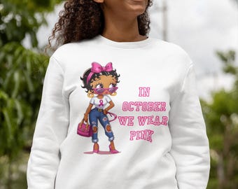 In October We Wear Pink - Breast Cancer Awareness Sweatshirt Unisex White Crewneck Design