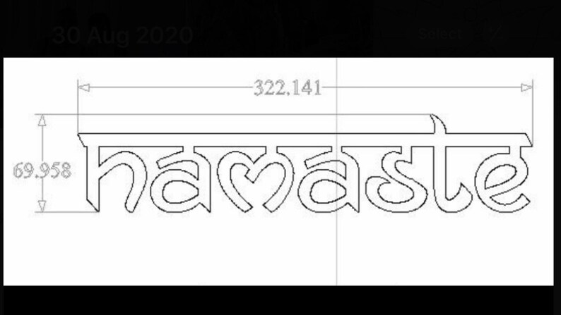 May include: A line drawing of the word "Namaste" in a stylized font. The design is 322.141 units wide and 69.958 units high. The text is in a sans-serif font, with the letters connected.