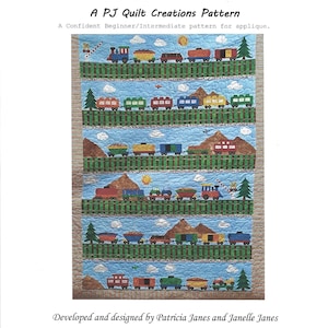 May include: A quilt pattern for a train applique, titled "Tucker's Train: A PJ Quilt Creations Pattern". The pattern features a train with multiple carriages travelling through a mountainous landscape.