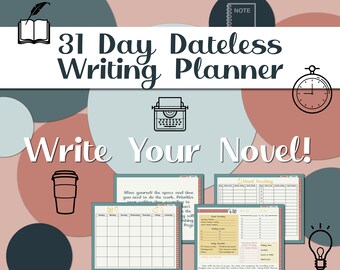 May include: A printable 31-day dateless writing planner with a typewriter, a book, a coffee cup, a lightbulb, and a stopwatch. The planner includes a word tracking section and a daily writing page. "Write Your Novel!" is written in large letters.
