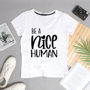 Wees een aardig mens SVG, positieve quote SVG, inspirerende quote, minimalistisch, leraar svg, mooie quote, be nice digitale download SVG, goede vibes