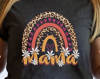 Mom Shirt, Mama Shirt, Mother Shirt, Mothers Day Gift, Leopard Rainbow Mama Tee, Gift for Mom, Mothers Day Shirt, Mom Life, New Mom Gift,