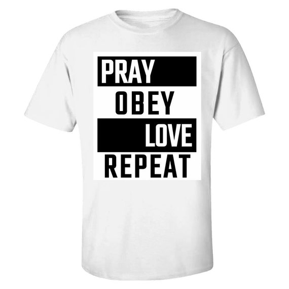 Pray Obey Love Repeat Kids T Shirt Etsy - t shirt roblox obey t shirt designs
