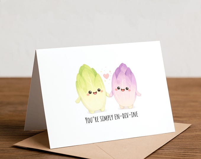 Endive Pun Greeting Card: Foodie Happy Card, divine