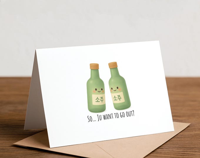 Soju Pun Greeting Card: Funny Valentine, Korean Kpop Love
