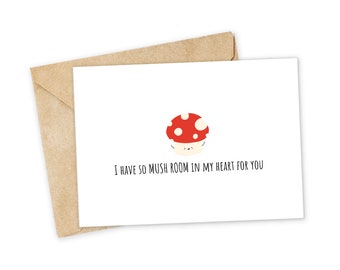 I have so MUSH ROOM in my heart for you - Mushroom Greeting Card, I Love You Card, Foodie card, Nerdy Pun Card, Punny Greeting Card