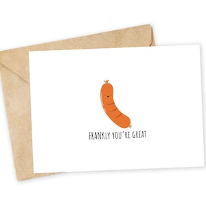 Franchement, vous êtes génial - Carte de voeux Saucisse Frank, Carte de correspondance, Saint-Valentin drôle, carte de remerciement, blague papa, franc, saucisse, grill, été