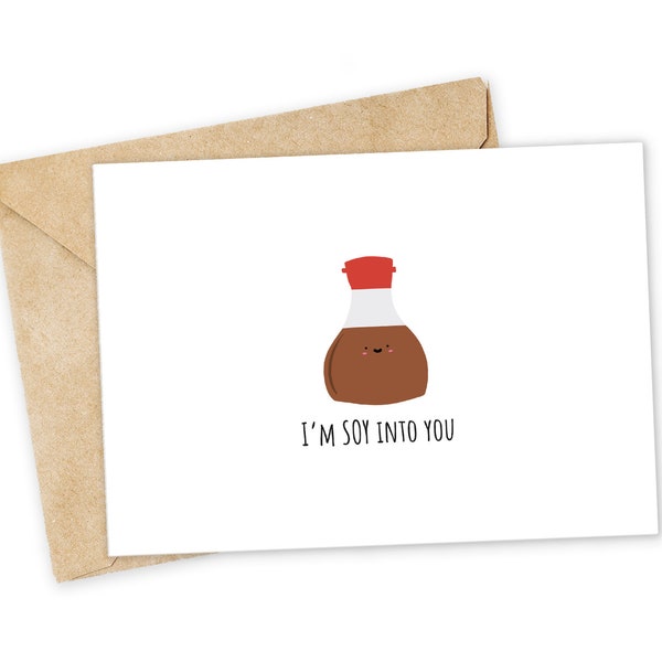 I'm SOY into you - Punny Greeting Card, Happy Card, I Love You Card, Foodie card, Birthday Card, Nerdy Pun Card, Punny Greeting Card