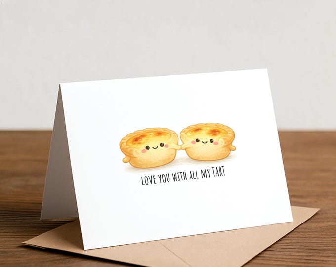 Egg Tart Pun Card: Handmade Birthday, Valentine's Day Card