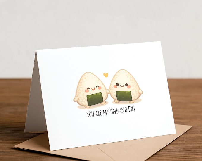 you are my one and ONI - onigiri, japanese food, pun, valentine
