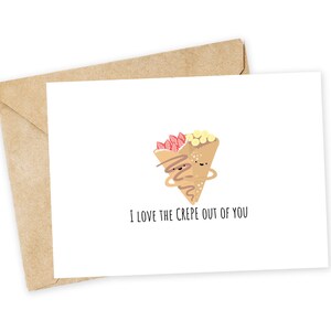 J'aime le Crêpe qui sort de vous - Carte de voeux en crêpe, carte Happy, carte Je t'aime, carte d'anniversaire, carte de jeu de mots, carte de câlin, dessert, crêpe, crêpe