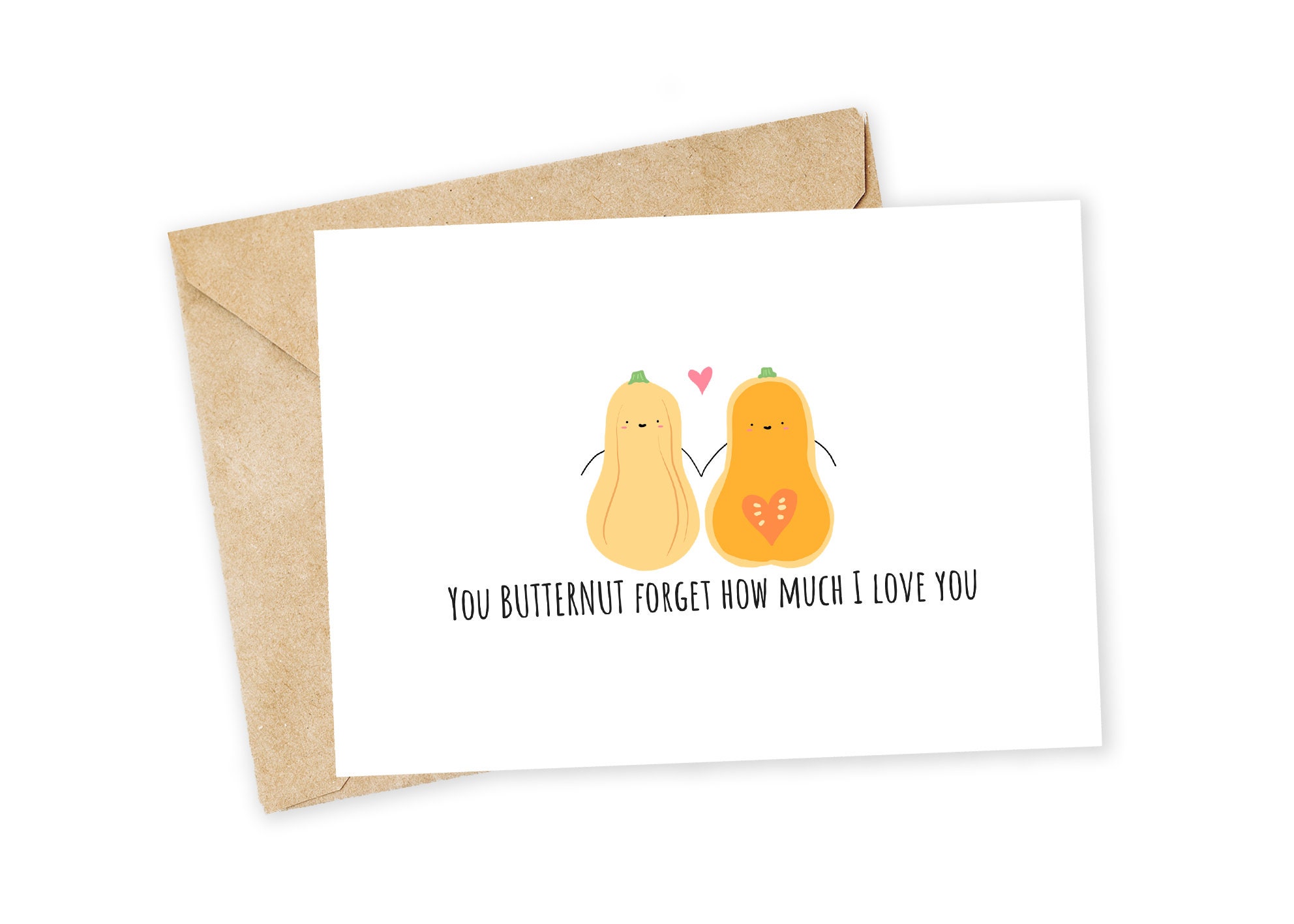 You butternut forget how much I love you - Butternut Squash Greeting Card, Note Card, Funny valentine, Thank you card, dad joke, gourd
