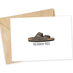 Tarjeta de felicitación de Birkenstock, tarjeta de felicitación feliz, tarjeta de "te amo", "sneakerhead", Birkenstock, tarjeta de cumpleaños, tarjeta con juego de palabras, granola