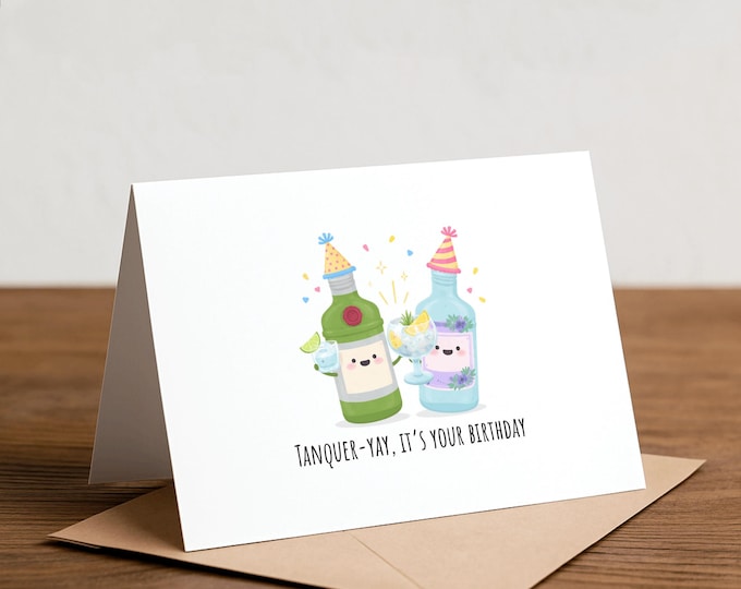 Funny Gin Birthday Card: Tanqueray Pun Greeting Card