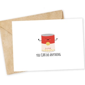 Você PODE fazer qualquer coisa - Cartão de felicitações, Cartão de nota, Cartão engraçado de dia dos namorados, Cartão de agradecimento, Piada de pai, Cartão de amor, Sopa, Campbells, Frango com macarrão