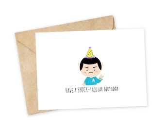 Have a SPOCK-tacular birthday - Star Trek Greeting Card, Card, Funny birthday card, Spock, Star Trek, Live long and prosper, Zachary Quinto