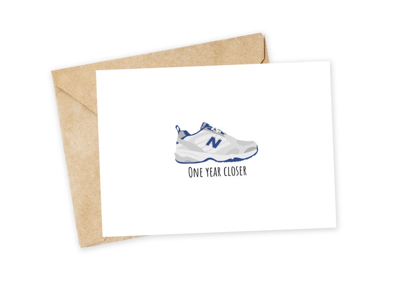 One Year Closer New Balance Greeting Card, Funny Birthday Card, Dad joke card, Handmade Card, Punny Greeting Card, Dad shoes image 1