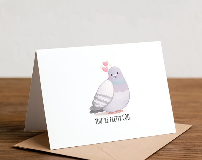 Funny Pigeon Valentine Card: You're Pretty Coo