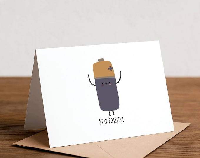 Stay Positive Battery Greeting Card: Punny Birthday Card