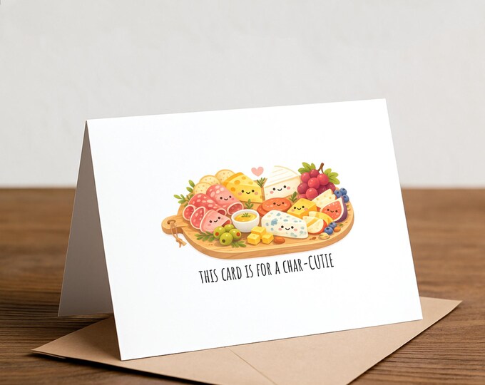Charcuterie Pun Greeting Card: Funny Valentine, Birthday Note