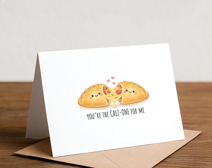 Calzone Love Card - Funny Italian Food Pun Handmade Card