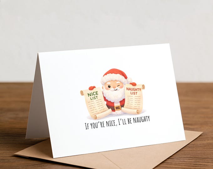 Funny Naughty or Nice Christmas Card, Adult Humor