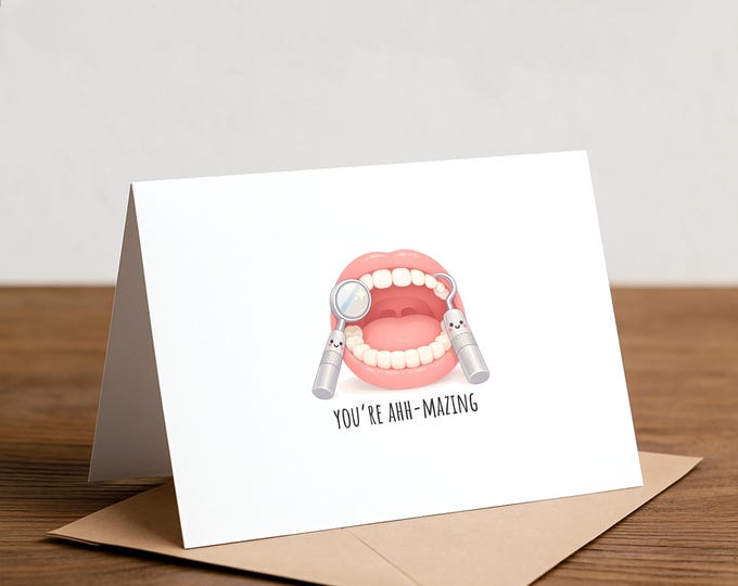 Dentist Pun Greeting Card: You're AHH mazing