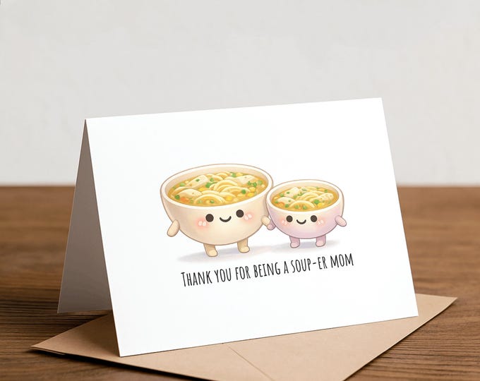 Funny Mother's Day Card: Souper Mom