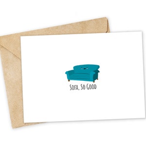 SOFÁ, qué bueno - Tarjeta de felicitación de sofá, tarjeta feliz, tarjeta de te amo, tarjeta de amante de la comida, tarjeta de cumpleaños, tarjeta de juego de palabras nerd, tarjeta de felicitación con juego de palabras