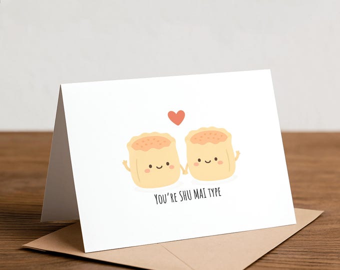 Shu Mai Pun Greeting Card: Handmade Valentine's Day Card