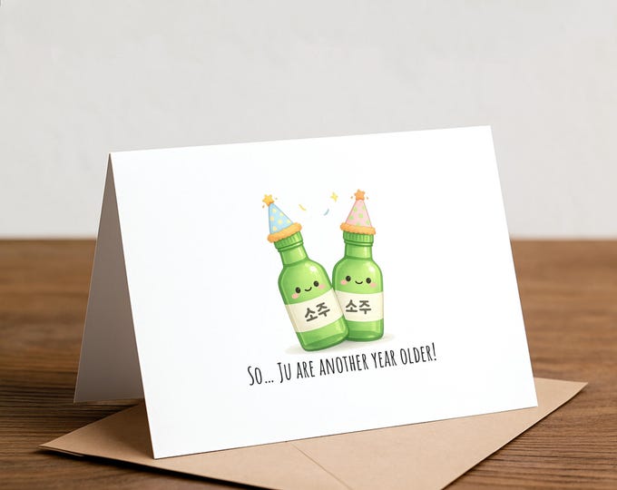 Funny Soju Birthday Card: Punny Handmade Greeting Card