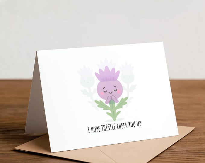 Thistle Plant Pun: Handmade Feel Better Card