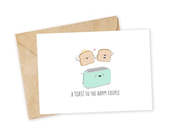 A TOAST to the happy couple  - Wedding Greeting Card, Happy Card, Bridal Shower Card, Pun Card, Punny Greeting Card, Toast, Smeg, Congrats
