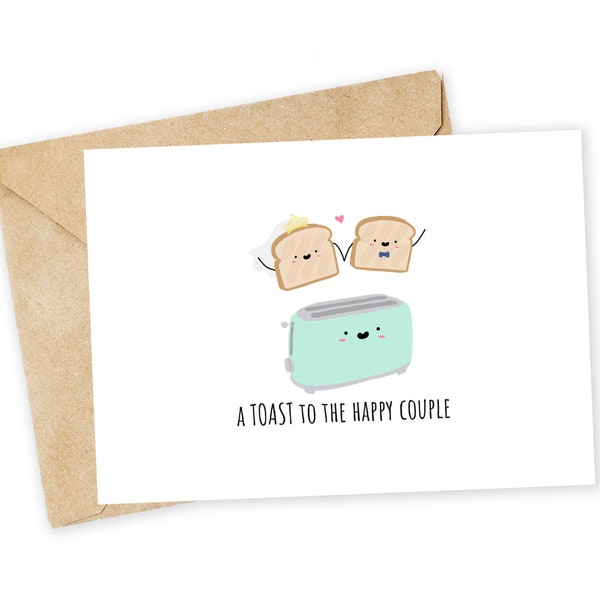 A TOAST to the happy couple  - Wedding Greeting Card, Happy Card, Bridal Shower Card, Pun Card, Punny Greeting Card, Toast, Smeg, Congrats