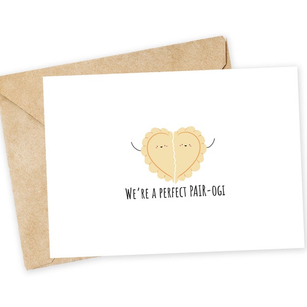 We're a PERFECT PAIR-ogi - Pierogi Greeting Card, postcard, valentine, Thank you card, punny card, pierogi, polish food, perogi, dumplings