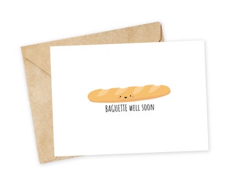 BAGUETTE well soon - Condolences card, Feel Better, Get well soon, Apology Card, Condolence, Warm wishes, feel better card