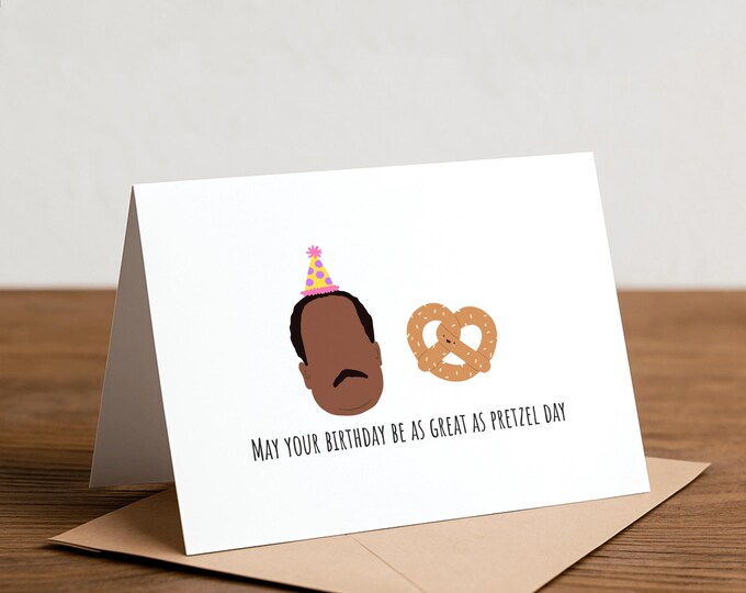 Pretzel Day Birthday Card - The Office Stanley - Handmade