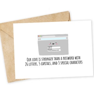 Nuestro amor es más fuerte que... - contraseña, computadora, tarjeta de amor, san valentín divertido, tarjeta de amor, novio, novia, pareja, esposo, esposa
