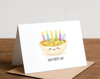 Happy BROTHday Chicken Noodle Soup Greeting Card