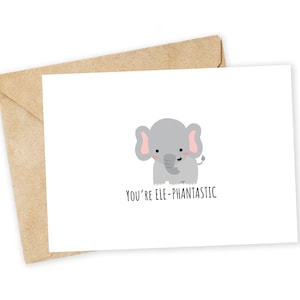 Eres ELEPHANtastic - Linda tarjeta de felicitación de elefante, tarjeta feliz, tarjeta de amistad, tarjeta de agradecimiento, juego de palabras, elefante, juego de palabras con animales, juego de palabras