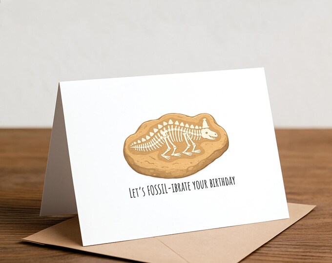 Funny Fossil Birthday Card: Paleontology Pun Note Card