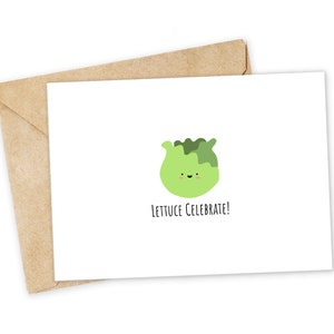 LETTUCE celebrate! - Lettuce Greeting Card, Happy Card, I Love You Card, Foodie card, Birthday Card, Nerdy Pun Card, Punny Greeting Card