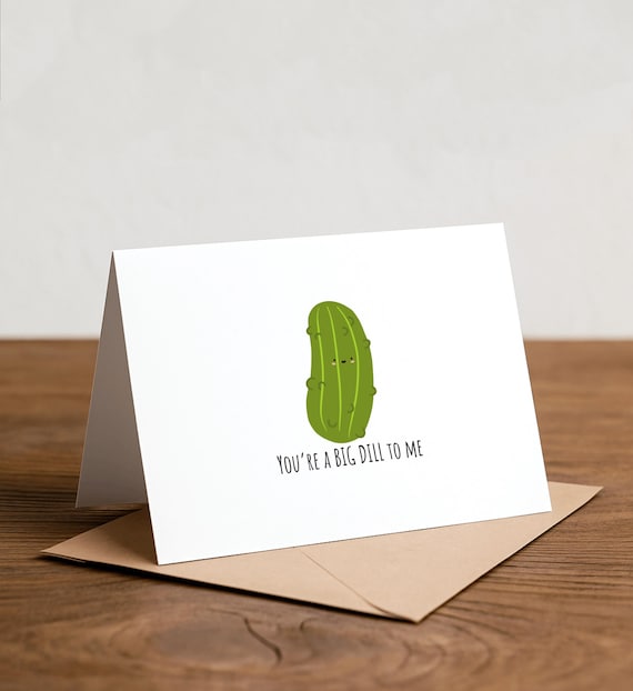 Pickle Pun Greeting Card: Big Dill, Handmade Happy Card