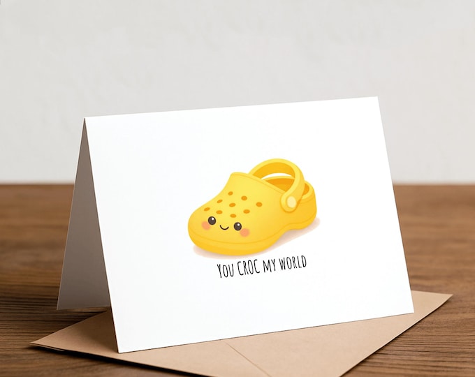 You Croc My World Card - Handmade Love Card