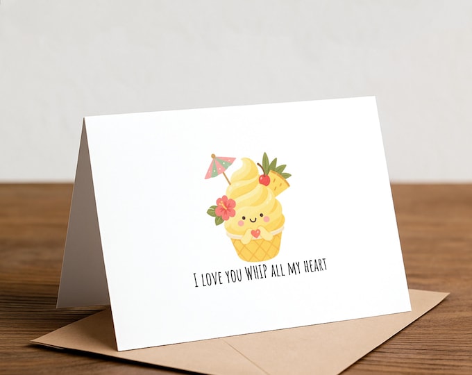 Dole Whip Greeting Card - Love you