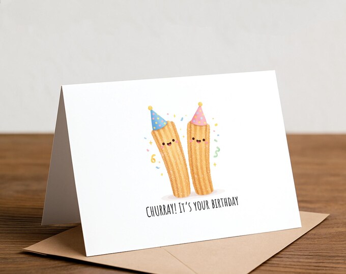 Churros Birthday Greeting Card: Funny Handmade Dessert Card