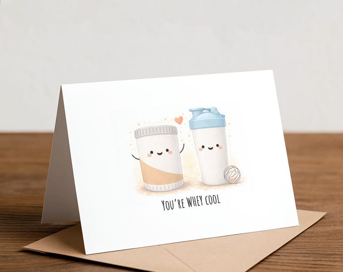 You're Whey Greeting Card - Funny Gym Pun Card for Fitness Lovers