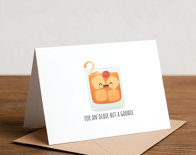Old Fashioned Cocktail Greeting Card: Punny Birthday Card