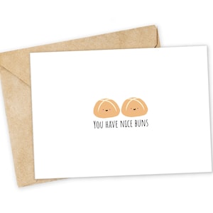 Tienes unos bollos muy bonitos - Tarjeta de felicitación BUNS, Tarjeta feliz, Tarjeta de te amo, Tarjeta de amante de la comida, Tarjeta de cumpleaños, Tarjeta de juego de palabras nerd, Tarjeta de felicitación con juego de palabras